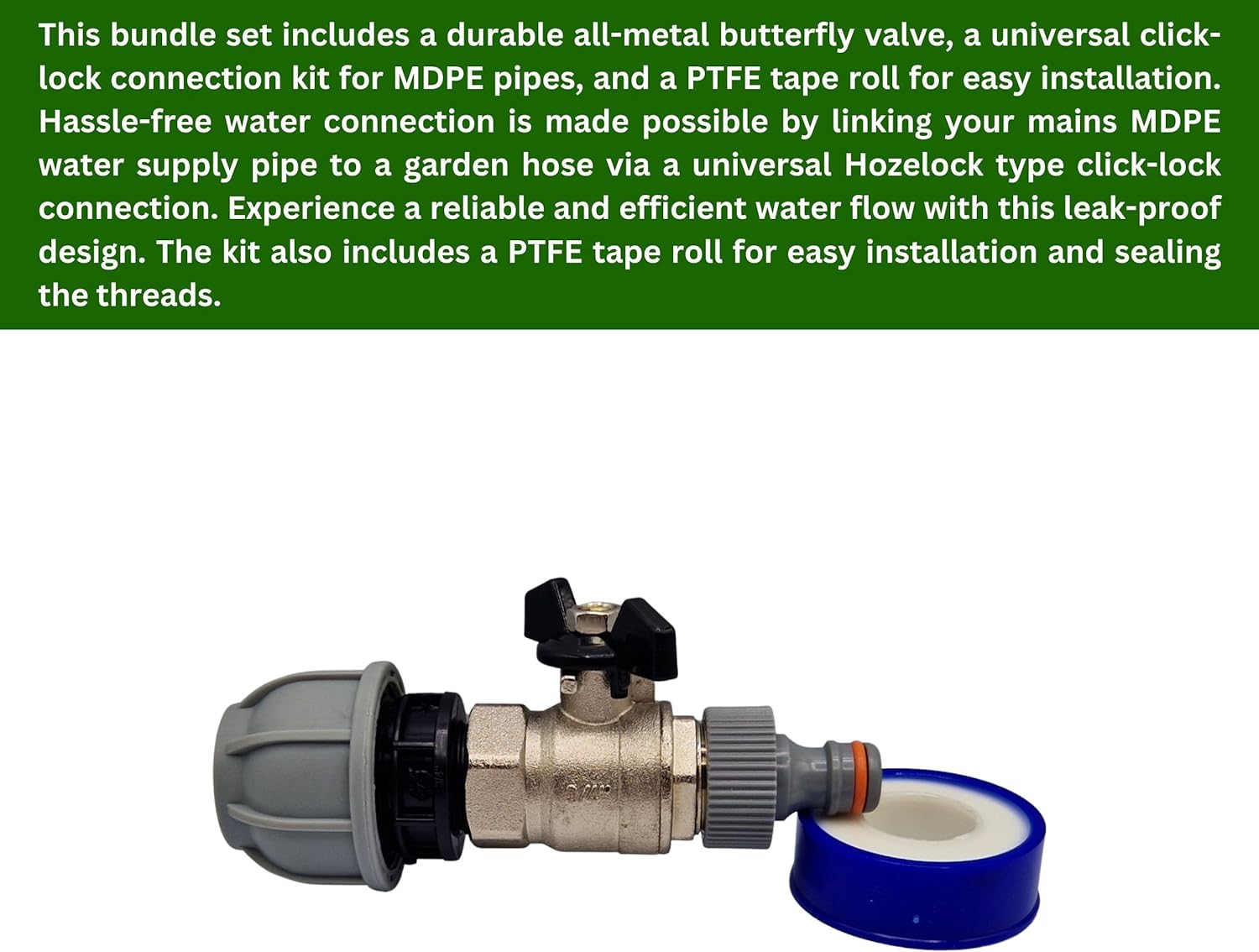 Upgrade Your Water Supply with MDPE to Click-Lock Butterfly Valve Connection Kit - Universal Click-Lock Connection with PTFE Tape Roll